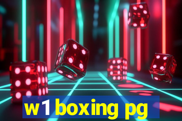 w1 boxing pg